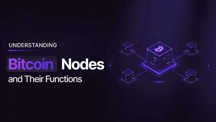How Bitcoin Nodes Work: Types, RPC, and Infrastructure Guide