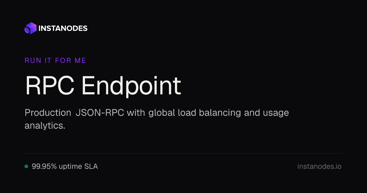 RPC Endpoints | Fast JSON-RPC for 50+ Blockchains | Instanodes